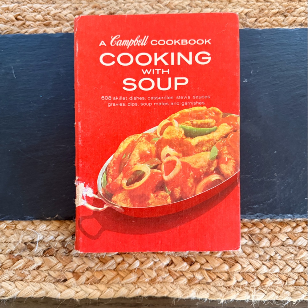 Campbell's cookbook titled 'Cooking with Soup', First Edition
